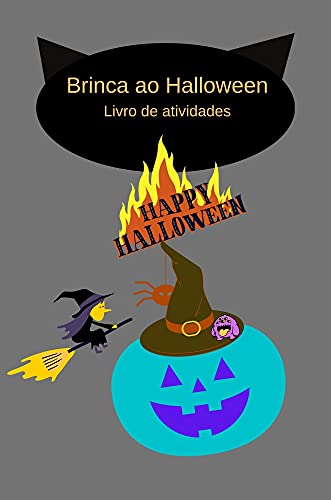 Capa do livro: Brinca ao Halloween : Livro de atividades - Ler Online pdf
