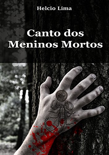 Capa do livro: Canto dos meninos mortos: O confronto (Terror sutil Livro 2) - Ler Online pdf