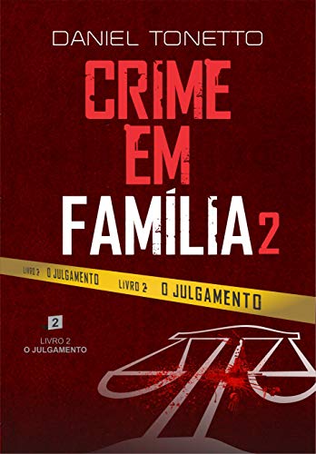 Capa do livro: Crime em Família 2: O julgamento - Ler Online pdf