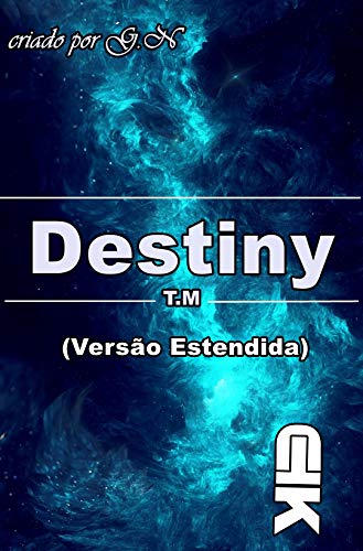 Livro PDF Destiny (destino): Versão Estendida