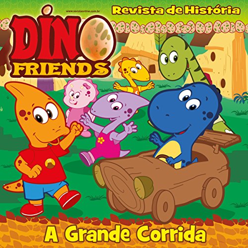 Livro PDF Dino Friends Revista de História ed.01 A Grande Corrida