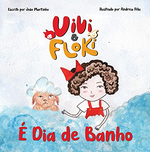 Capa do livro: É Dia de Banho (Vivi & Floki) - Ler Online pdf
