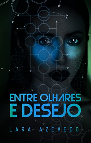 Capa do livro: Entre Olhares e desejo - Ler Online pdf