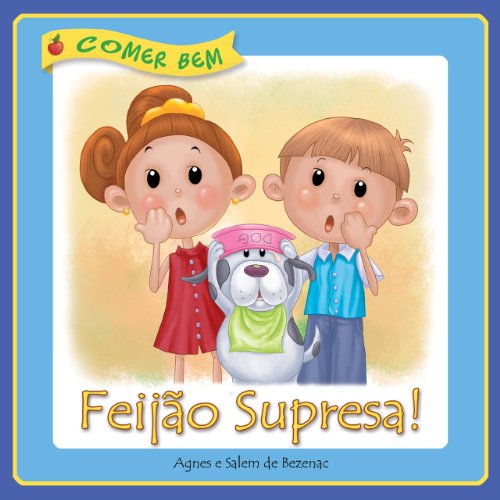 Capa do livro: Feijão Supresa! (Comer Bem Livro 5) - Ler Online pdf