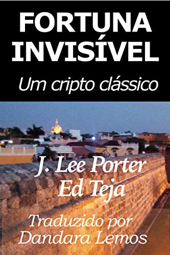 Capa do livro: Fortuna Invisível: Um cripto clássico - Ler Online pdf