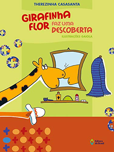 Capa do livro: Girafinha Flor faz uma descoberta (Crianças e Bichos) - Ler Online pdf