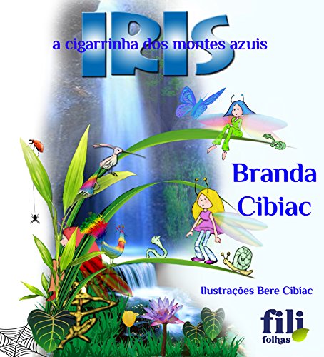Capa do livro: Iris, a cigarrinha dos Montes Azuis - Ler Online pdf