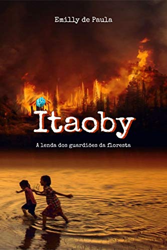 Capa do livro: ITAOBY: A Lenda dos Guardiões da Floresta - Ler Online pdf