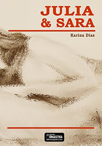 Capa do livro: Julia e Sara: amor entre mulheres - Ler Online pdf
