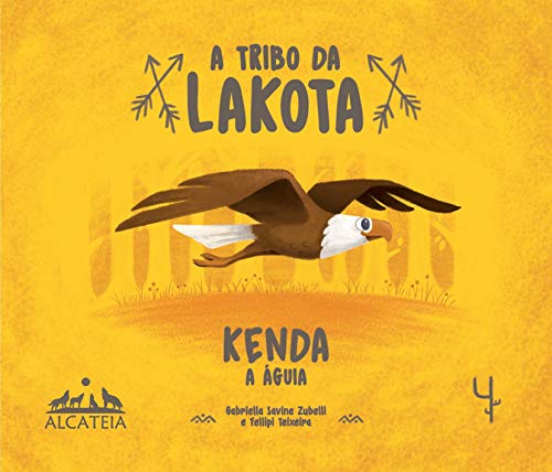 Livro PDF: KENDA, A ÁGUIA. (A TRIBO DA LAKOTA Livro 4)