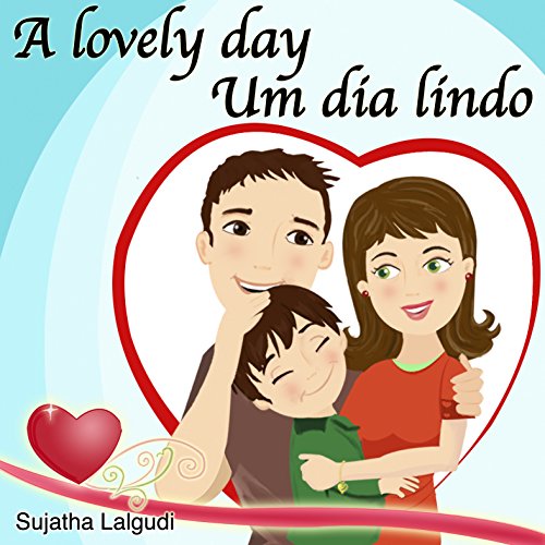 Livro PDF: Kids Valentine book: A Lovely day. Um dia lindo: Livros infantis. Portuguese kids book. (Bilingual Edition) English Portuguese Picture book for children,Childrens … Books for Children: para crianças Livro 14)
