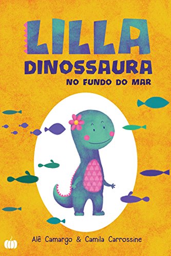 Livro PDF: Lilla Dinossaura no Fundo do Mar