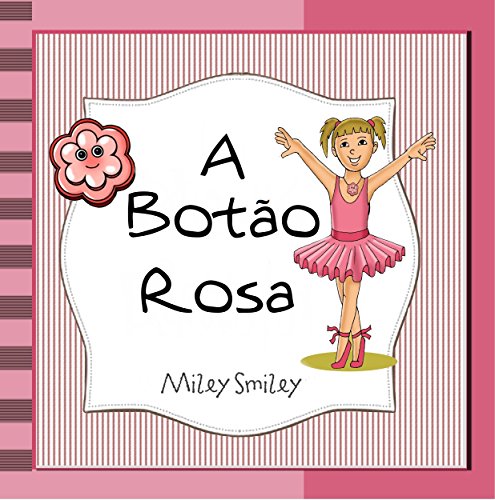 Livro PDF Livros para crianças de 3-7 anos: “A Botão Rosa” (história de ninar para crianças)
