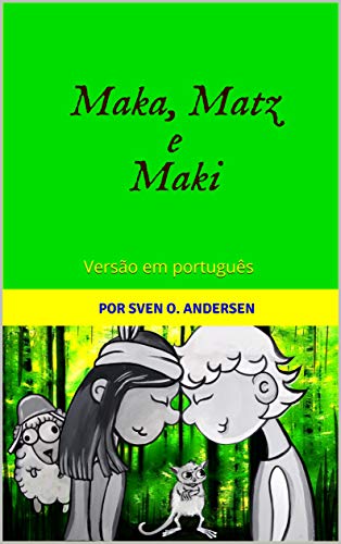 Livro PDF: Maka, Matz e Maki: Versão em português