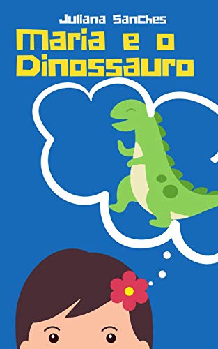 Livro PDF: Maria e o Dinossauro
