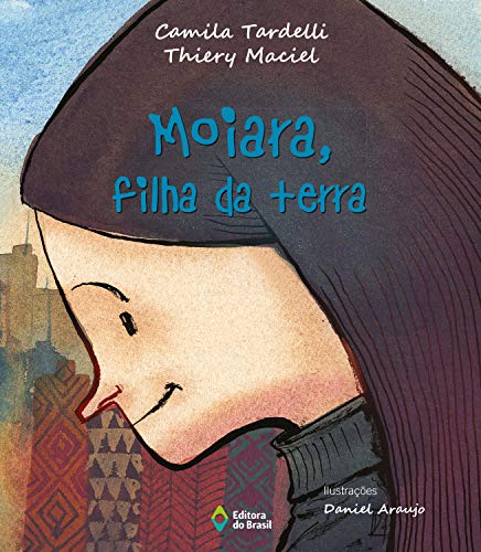 Capa do livro: Moiara, filha da Terra - Ler Online pdf