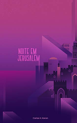 Capa do livro: Noite em Jerusalém - Ler Online pdf