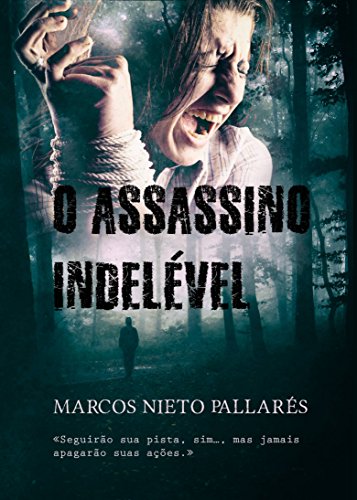 Capa do livro: O Assassino Indelével - Ler Online pdf