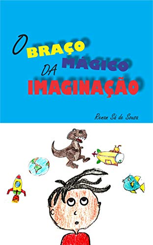Capa do livro: O Braço Mágico da Imaginação - Ler Online pdf