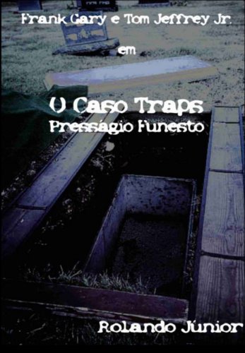 Capa do livro: O Caso Traps – Presságio Funesto - Ler Online pdf