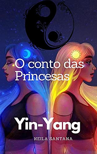 Livro PDF O conto das princesas Yin- Yang