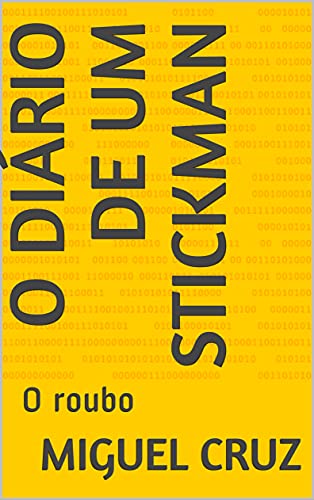 Capa do livro: O diário de um Stickman: O roubo - Ler Online pdf