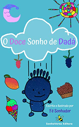 Capa do livro: O Doce Sonho de Dadá (Sonhos de Dadá) - Ler Online pdf