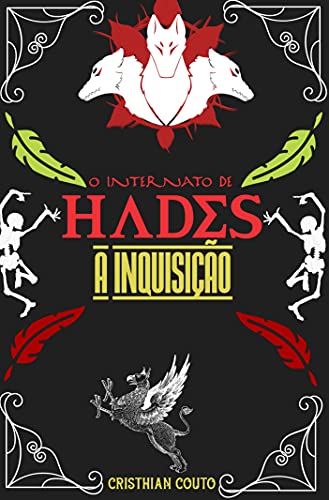 Capa do livro: O Internato de Hades: A Inquisição - Ler Online pdf