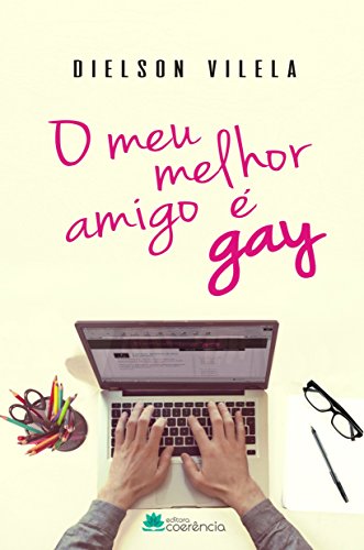 Capa do livro: O meu melhor amigo é gay - Ler Online pdf