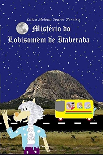 Livro PDF: O MISTÉRIO DO LOBISOMEM DE ITABERABA