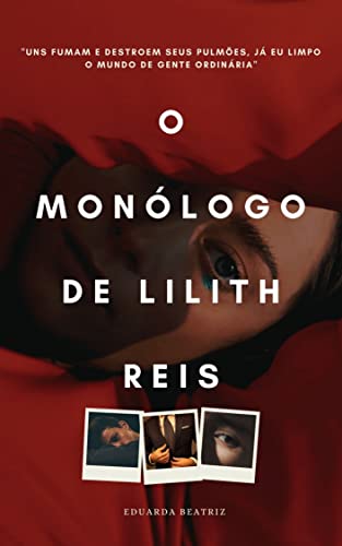 Capa do livro: O Monólogo de Lilith Reis - Ler Online pdf