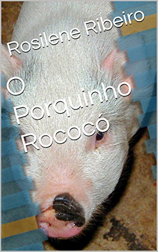 Capa do livro: O Porquinho Rococó - Ler Online pdf
