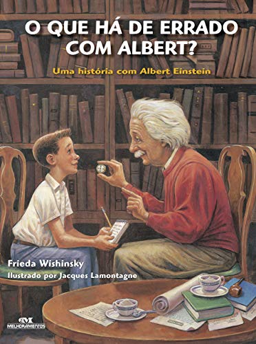Capa do livro: O que Há de Errado com Albert?: Uma história com Albert Einstein - Ler Online pdf