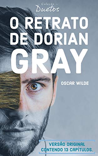 Capa do livro: O Retrato de Dorian Gray (Coleção Duetos) - Ler Online pdf