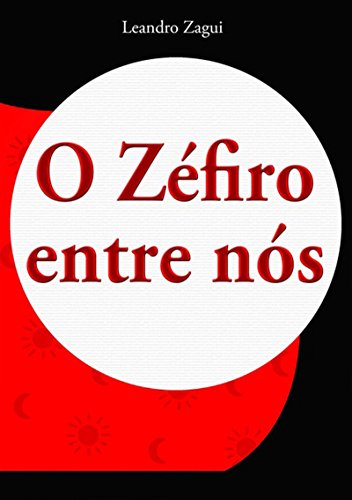 Livro PDF: O Zéfiro Entre Nós