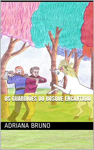 Livro PDF: Os Guardiões do Bosque Encantado (Os Mistérios do Bosque Encantado Livro 1)