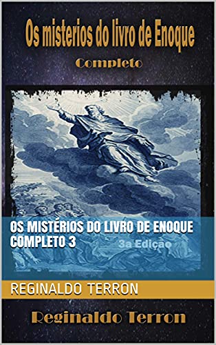 Livro PDF Os mistérios do Livro de Enoque completo 3 (Os misterios do livro de Enoque)