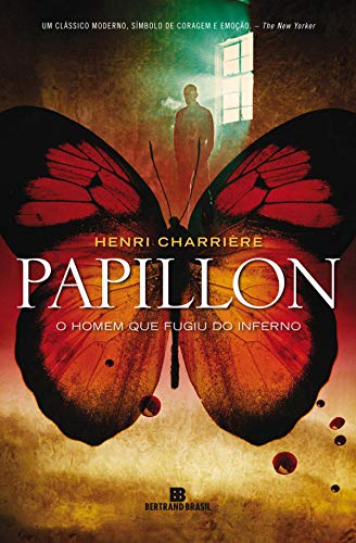 Livro PDF Papillon: O homem que fugiu do inferno