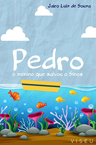 Capa do livro: Pedro, o menino que salvou o sinos - Ler Online pdf