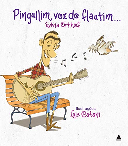 Livro PDF: Pinguilim, voz de flautim…
