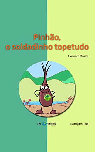 Capa do livro: Pinhão, o soldadinho topetudo - Ler Online pdf