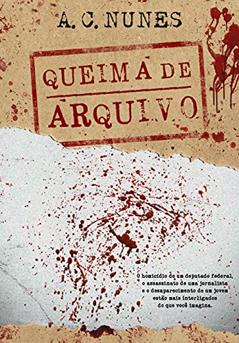 Capa do livro: QUEIMA DE ARQUIVO - Ler Online pdf
