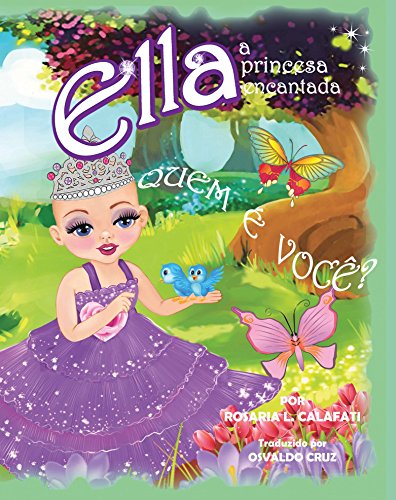 Capa do livro: QUEM É VOCÊ? Ella A Princesa Encantada - Ler Online pdf