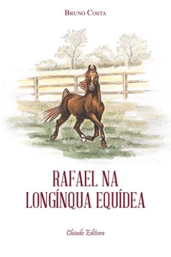 Capa do livro: Rafael na longínqua equídea - Ler Online pdf