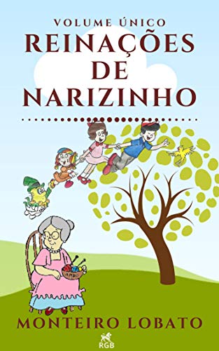 Capa do livro: Reinações de Narizinho: Volume Único - Ler Online pdf