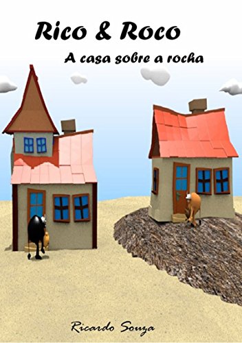 Capa do livro: Rico E Roco – A Casa Sobre A Rocha - Ler Online pdf