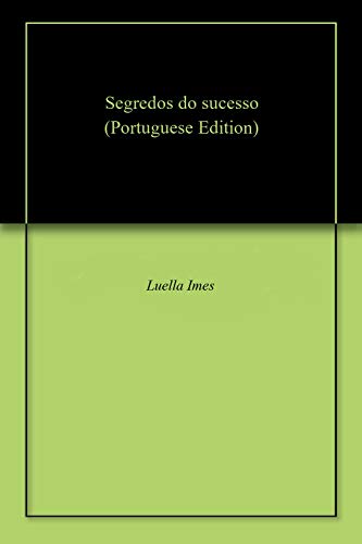 Capa do livro: Segredos do sucesso - Ler Online pdf