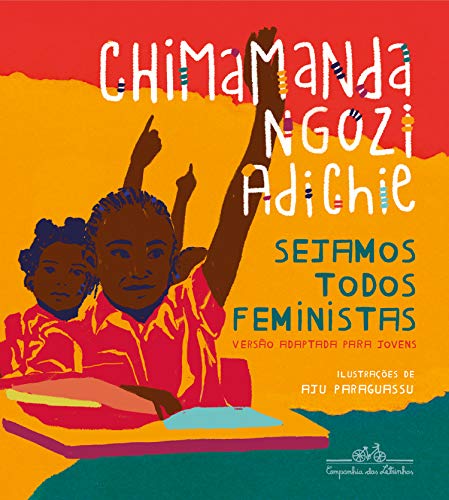 Capa do livro: Sejamos todos feministas (edição infantojuvenil ilustrada) - Ler Online pdf