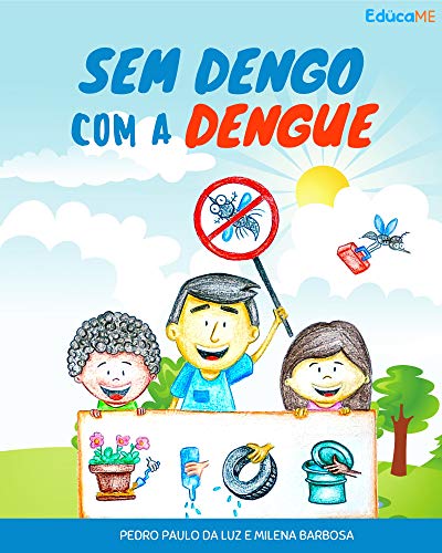 Capa do livro: Sem dengo com a dengue - Ler Online pdf