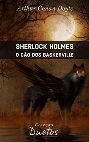 Livro PDF Sherlock Holmes – O Cão dos Baskerville (Coleção Dutos)